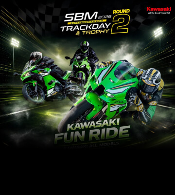 ชาว Kawasaki พร้อมหรือยัง? ได้เวลาลงสนามอีกครั้ง! ในงาน SBM 2026 Trackday & Trophy Round 2